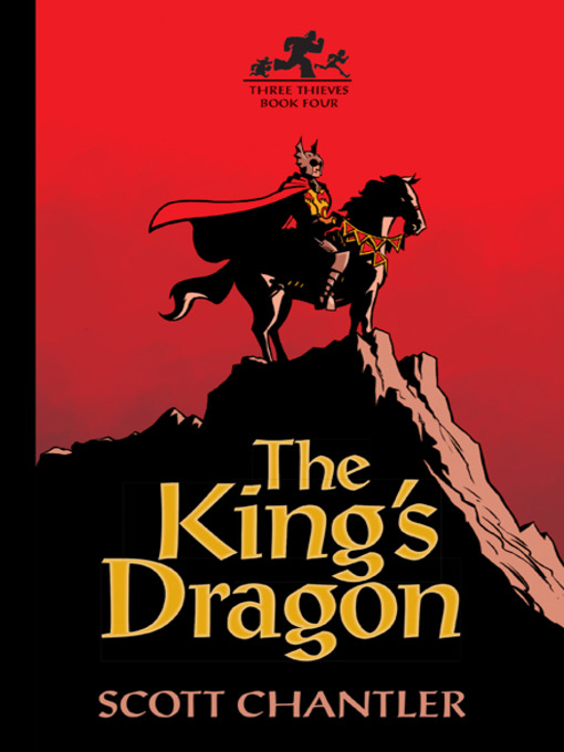 Title details for The King's Dragon by Scott Chantler - Available